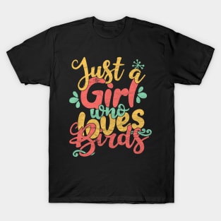 Just A Girl Who Loves Birds Gift product T-Shirt